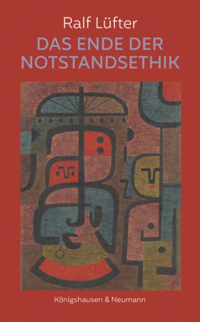 Das Ende der Notstandsethik