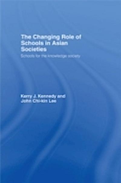 Changing Role of Schools in Asian Societies
