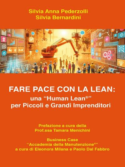 Fare pace con la Lean: una "Human Lean" per piccoli e grandi imprenditori