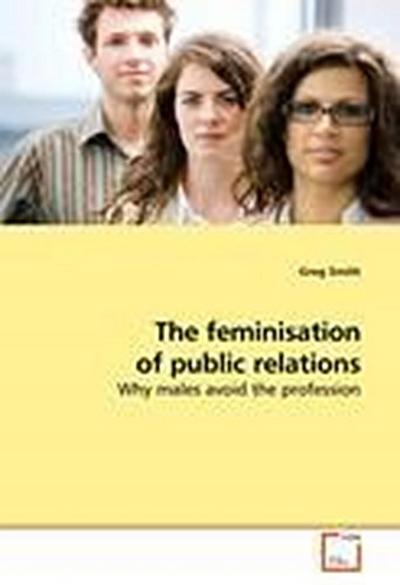 The feminisation of public relations