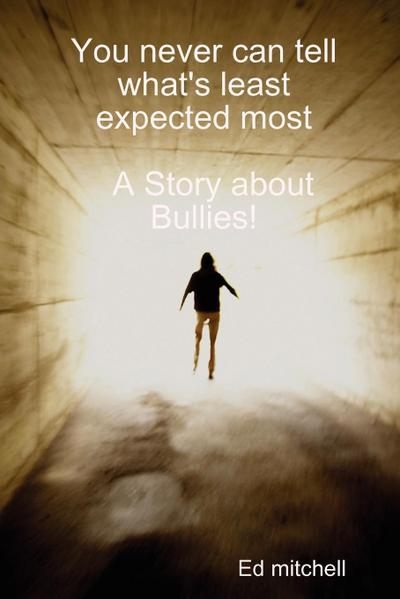 You never can tell what’s least expected most