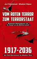 Vom roten Terror zum Terrorstaat