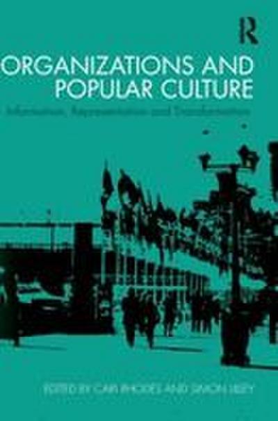 Organizations and Popular Culture
