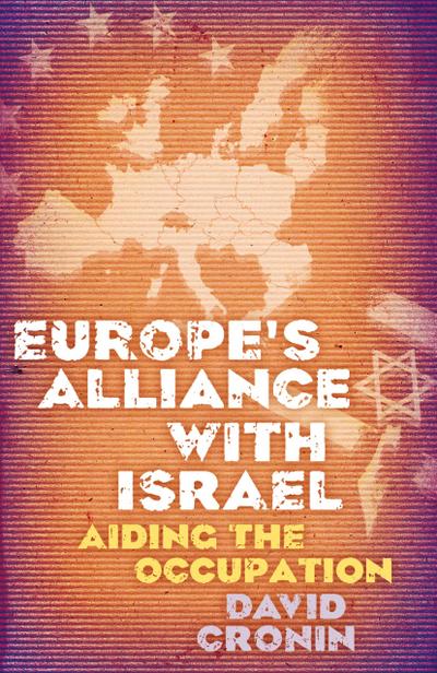 Europe’s Alliance with Israel