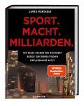 Sport. Macht. Milliarden.