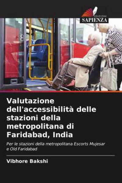 Valutazione dell’accessibilità delle stazioni della metropolitana di Faridabad, India