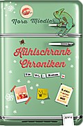 Kühlschrank-Chroniken: Ein WG-Roman: