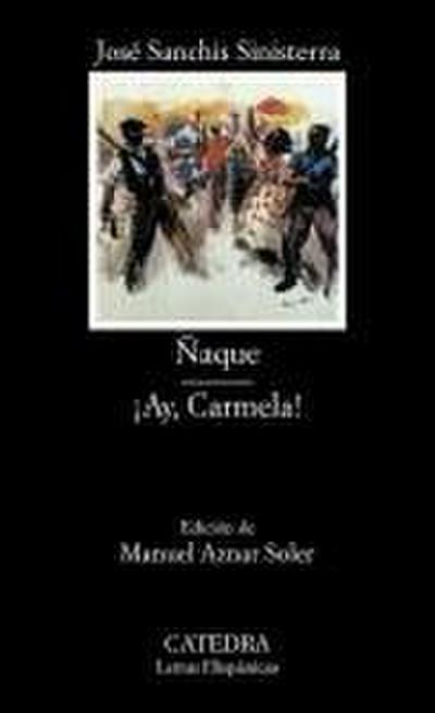 Ñaque ; Ay Carmela