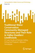 Traditional Water Conservation Community-Managed Structures and Their Role in Valley Dwellers’ Livelihoods