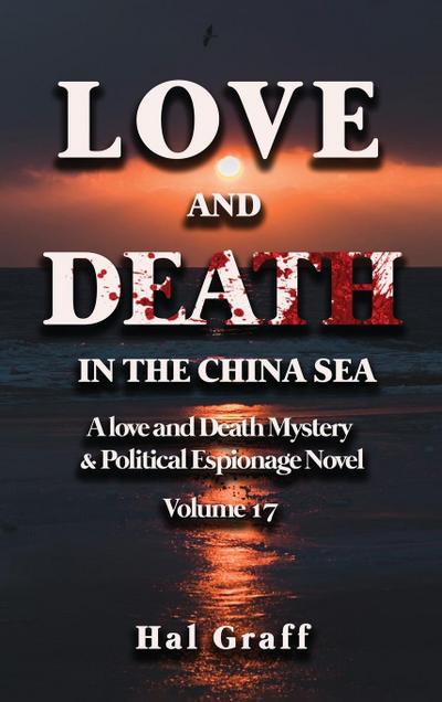 Love and Death in the  China Sea