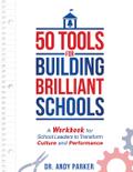 50 Tools for Building Brilliant Schools