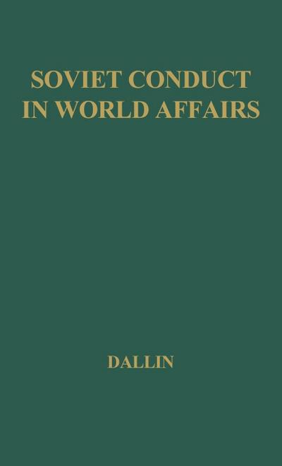Soviet Conduct in World Affairs