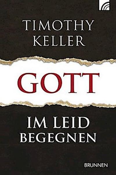 Gott im Leid begegnen