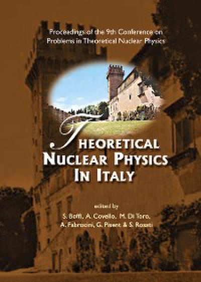 THEORETICAL NUCLEAR PHYSICS IN ITALY