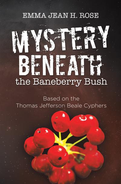 Mystery Beneath the Baneberry Bush