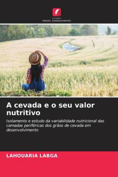A cevada e o seu valor nutritivo