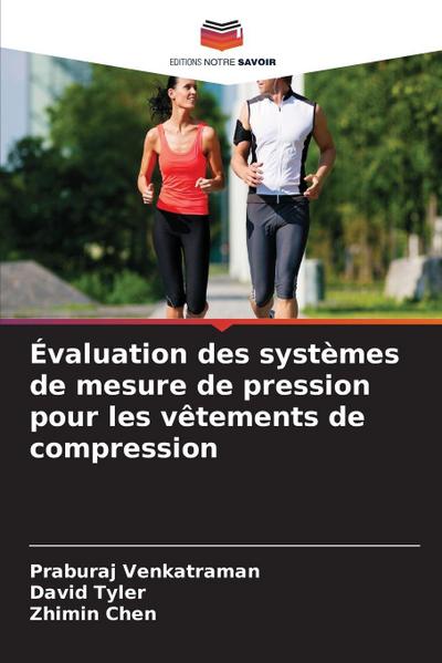 Évaluation des systèmes de mesure de pression pour les vêtements de compression