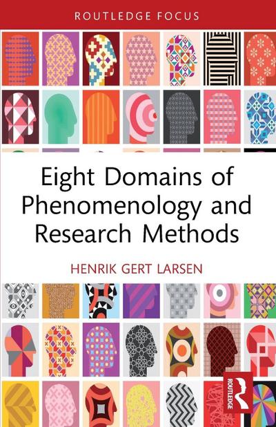 Eight Domains of Phenomenology and Research Methods