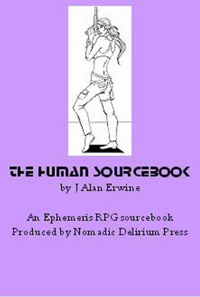 Human Sourcebook: An Ephemeris RPG supplement