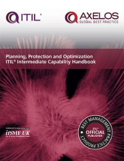 Planning, Protection and Optimization ITIL Intermediate Capability Handbook
