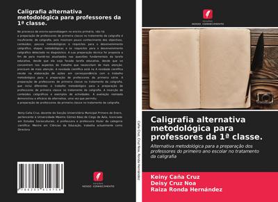 Caligrafia alternativa metodológica para professores da 1ª classe.