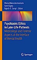 Psychiatric Ethics in Late-Life Patients