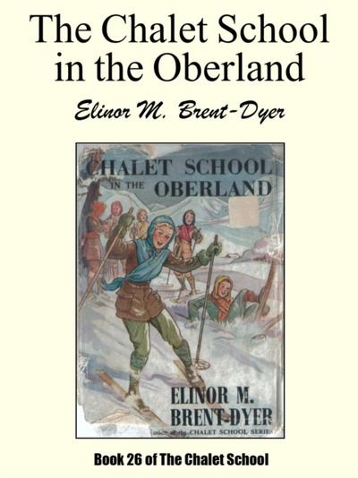 Chalet School in the Oberland