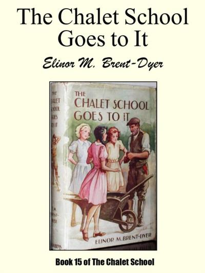 The Chalet School Goes to It