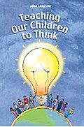 Teaching Our Children to Think