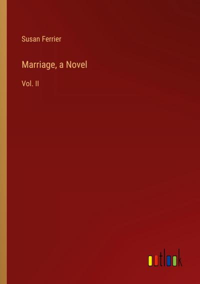 Marriage, a Novel