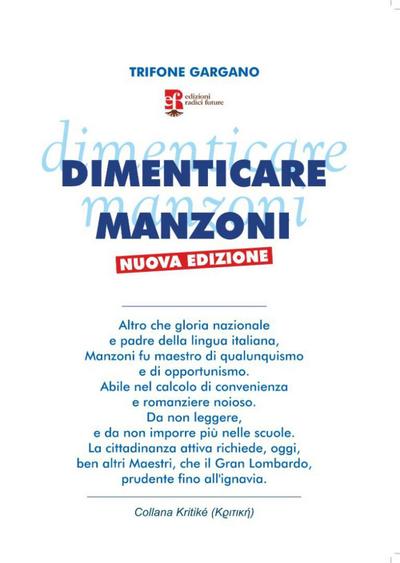 Gargano, T: Dimenticare Manzoni