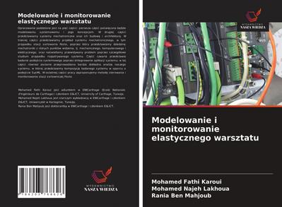 Modelowanie i monitorowanie elastycznego warsztatu