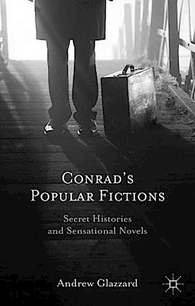 Conrad’s Popular Fictions