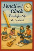 PENCIL AND CLOCK