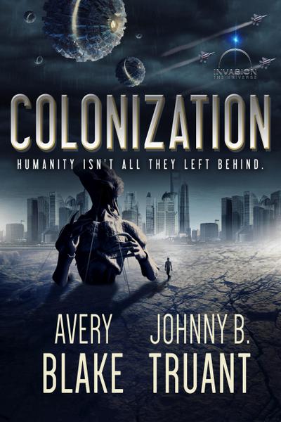 Colonization (Alien Invasion, #3)