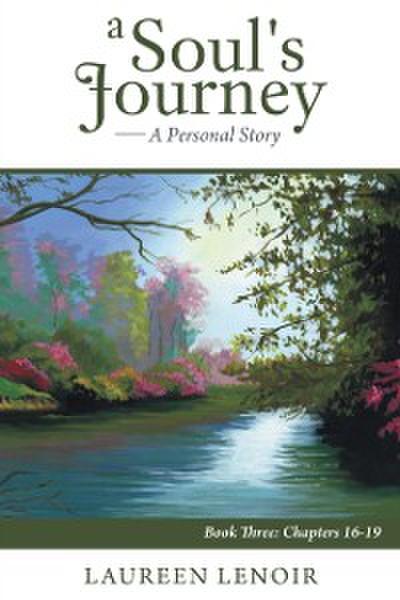 Soul’s Journey: a Personal Story
