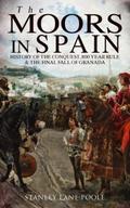 The Moors in Spain: History of the Conquest, 800 y
