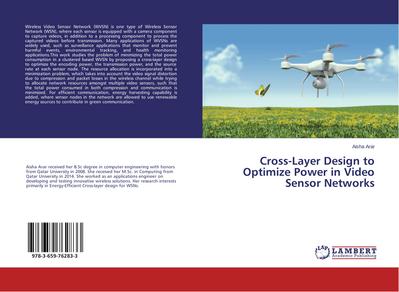 Cross-Layer Design to Optimize Power in Video Sensor Networks