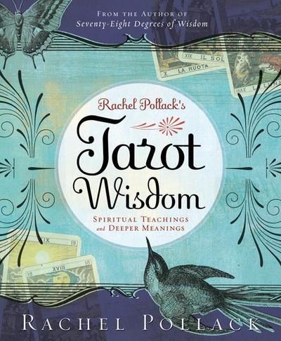 Rachel Pollack’s Tarot Wisdom