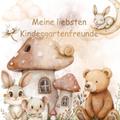 Meine liebsten Kindergartenfreunde - Auf Wald und 