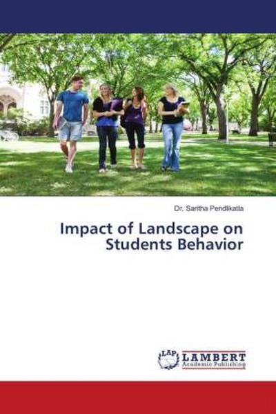 Impact of Landscape on Students Behavior