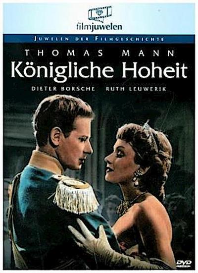 Thomas Mann: Königliche Hoheit