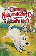 Chomps, Flea, and Gray Cat (That’s Me!)