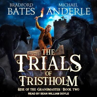 The Trials of Tristholm Lib/E
