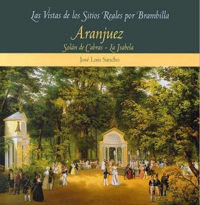 ARANJUEZ, SOLAN DE CABRAS Y LA ISABELA