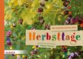 Mit Kindern durchs Jahr: Herbsttage