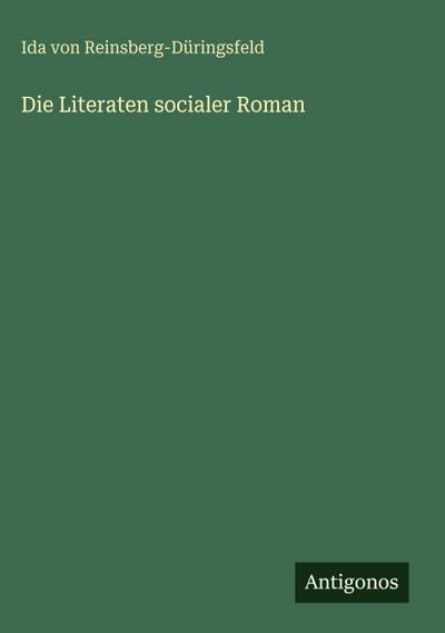 Die Literaten socialer Roman
