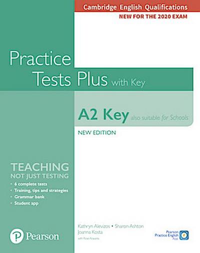 Cambridge English Qualifications: A2 Key (Also suitable for Schools) Practice Tests Plus with key