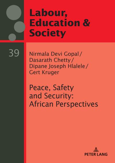 Peace, Safety and Security: African Perspectives