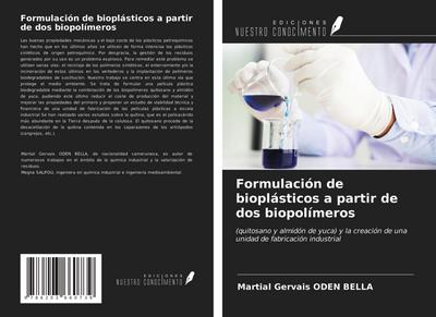 Formulación de bioplásticos a partir de dos biopolímeros
